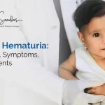 Pediatric Hematuria Key Causes, Symptoms, And Treatments