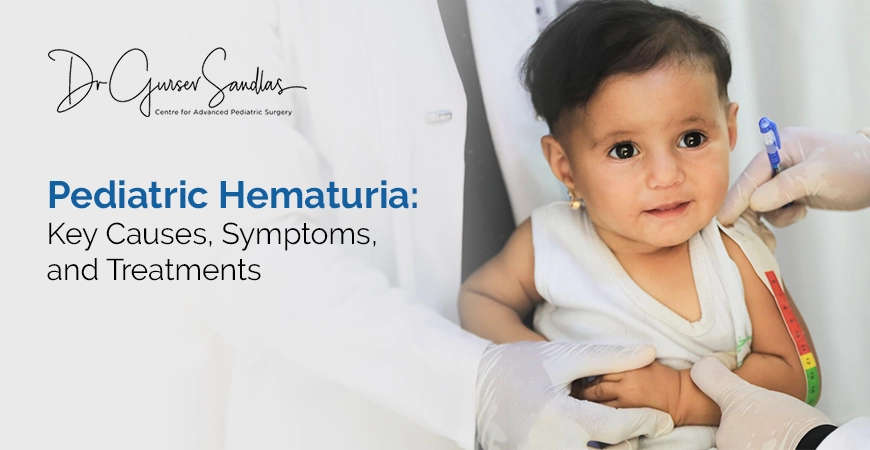 Pediatric Hematuria Key Causes, Symptoms, And Treatments