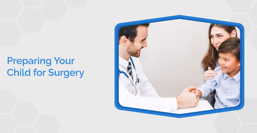 Preparing Your Child For Surgery